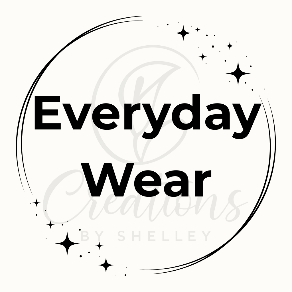 Everyday Wear